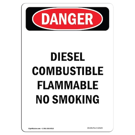 OSHA Danger, Diesel Combustible Flammable No Smoking, 24in X 18in Decal